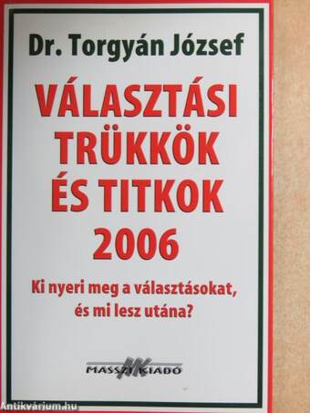 Választási trükkök és titkok 2006