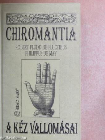 Chiromantia - A kéz vallomásai