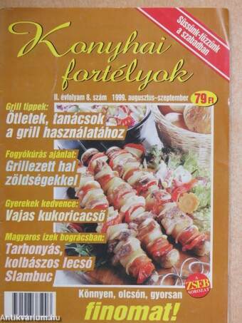 Konyhai fortélyok 1999. augusztus-szeptember