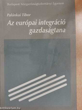 Az európai integráció gazdaságtana