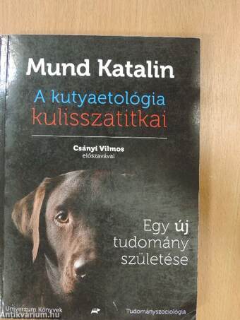 A kutyaetológia kulisszatitkai