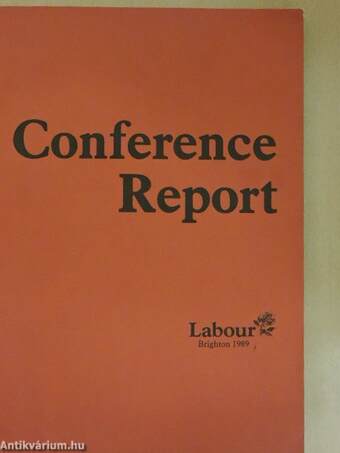 Report of the eighty-eighth annual conference of the Labour Party