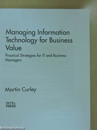 Managing Information Technology for Business Value