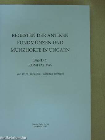 Regesten der Antiken Fundmünzen und Münzhorte in Ungarn 3