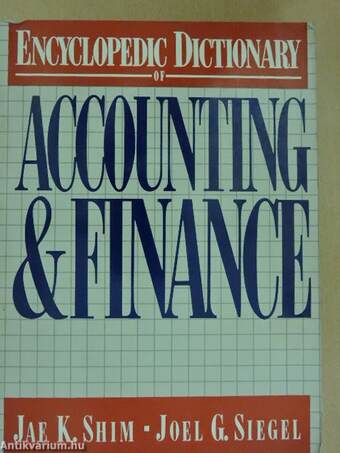 Encyclopedic Dictionary of Accounting and Finance