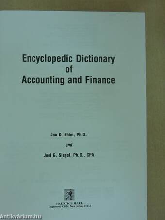 Encyclopedic Dictionary of Accounting and Finance