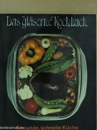 Das "gläserne" Kochbuch I.