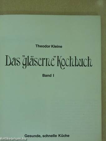 Das "gläserne" Kochbuch I.