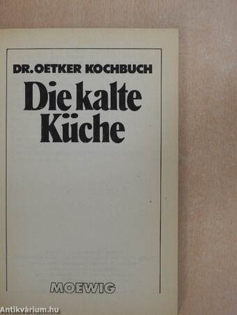 Die kalte Küche