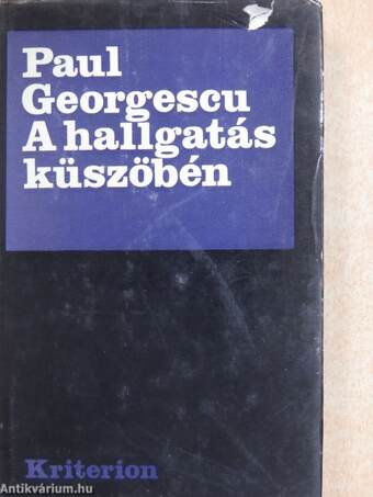 A hallgatás küszöbén