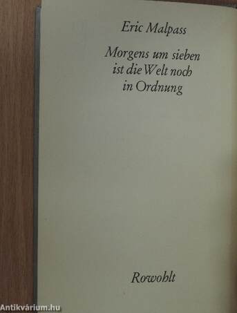 Morgens um sieben ist die Welt noch in Ordnung/Wenn süß das Mondlicht auf den Hügeln schläft