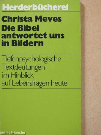 Die Bibel antwortet uns in Bildern