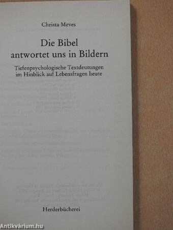 Die Bibel antwortet uns in Bildern