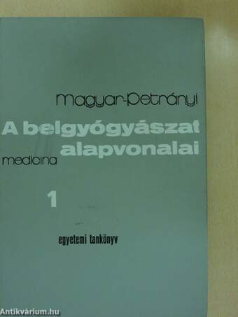 A belgyógyászat alapvonalai 1-2.