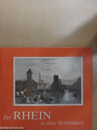 Der Rhein in alten Reisebildern