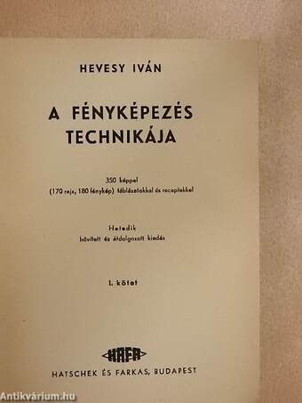 A fényképezés technikája I-II.