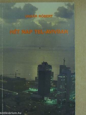 Hét nap Tel-Avivban