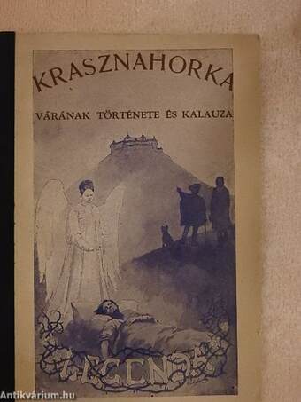 Krasznahorka várának története és kalauza a vár látogatói számára