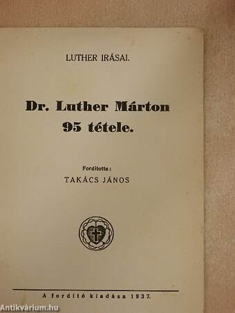 Dr. Luther Márton 95 tétele