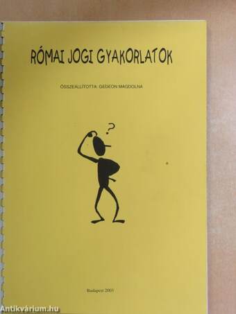 Római jogi gyakorlatok