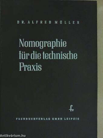 Nomographie für die Technische Praxis