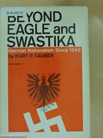 Beyond Eagle and Swastika I-II.