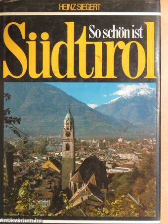 So schön ist Südtirol