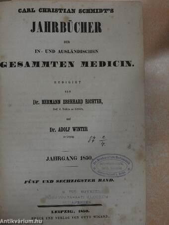 Carl Christian Schmidt's Jahrbücher Der In- Und Ausländischen Gesammten Medicin 1850. (fél évfolyam) (gótbetűs)