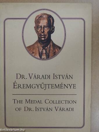 Dr. Váradi István Éremgyűjteménye 