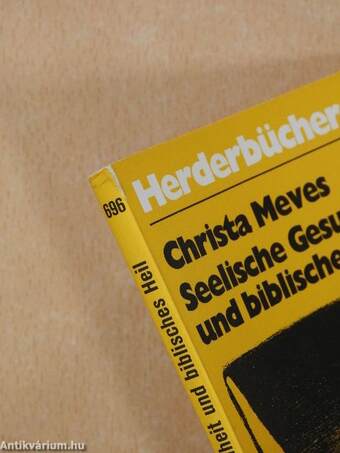 Seelische Gesundheit und biblisches Heil