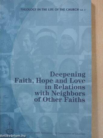 Deepening Faith, Hope and Love in Relations with Neighbors of Other Faiths