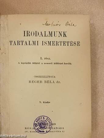 Irodalmunk tartalmi ismertetése I-III./A világirodalom klasszikusai