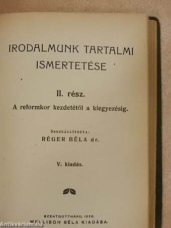 Irodalmunk tartalmi ismertetése I-III./A világirodalom klasszikusai