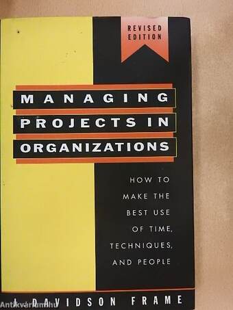 Managing Projects in Organizations 