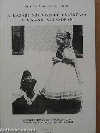 A kazári női viselet változása a XIX-XX. században