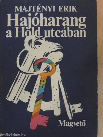 Hajóharang a Hold utcában