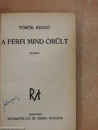 A férfi mind őrült