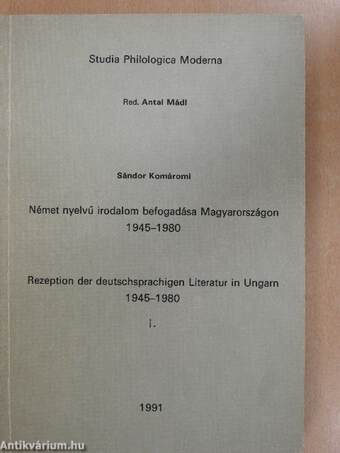 Német nyelvű irodalom befogadása Magyarországon 1945-1980 I-III.