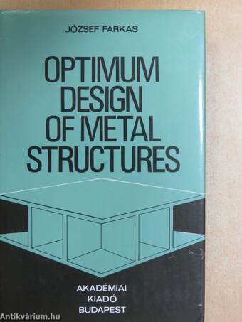 Optimum design of metal structures