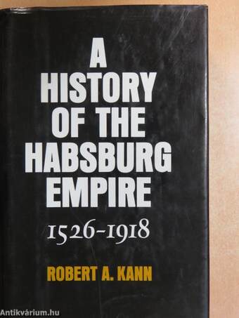 A History of the Habsburg Empire