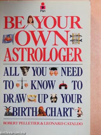 Be Your Own Astrologer