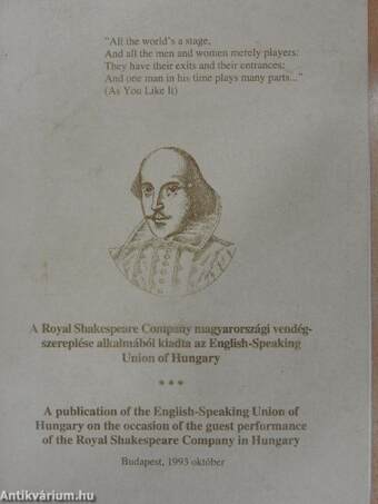 A Royal Shakespeare Company magyarországi vendégszereplése alkalmából kiadta az English-Speaking Union of Hungary