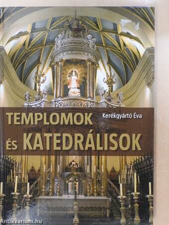 Templomok és katedrálisok