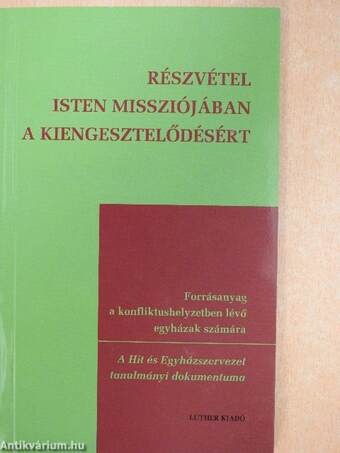 Részvétel Isten missziójában a kiengesztelődésért