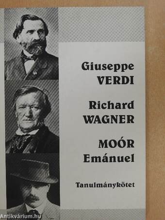 Giuseppe Verdi/Richard Wagner/Moór Emánuel