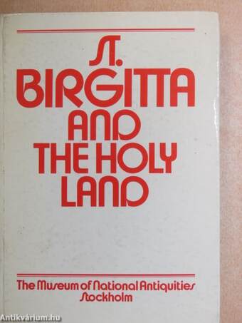 St. Birgitta and The Holy Land