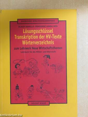 Lösungsschlüssel/Transkription der HV-Texte/Wörterverzeichnis zum Lehrwerk neue Wirtschaftsthemen