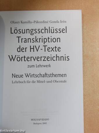 Lösungsschlüssel/Transkription der HV-Texte/Wörterverzeichnis zum Lehrwerk neue Wirtschaftsthemen