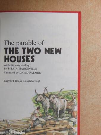 The parable of the two new houses