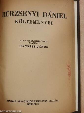 Arany János kisebb elbeszélő költeményei és balladái/Vörösmarty válogatott munkái/Vas Gereben elbeszélései/Szigeti veszedelem/Rontó Pál/Balassa Bálint válogatott költeményei/Berzsenyi Dániel költeményei